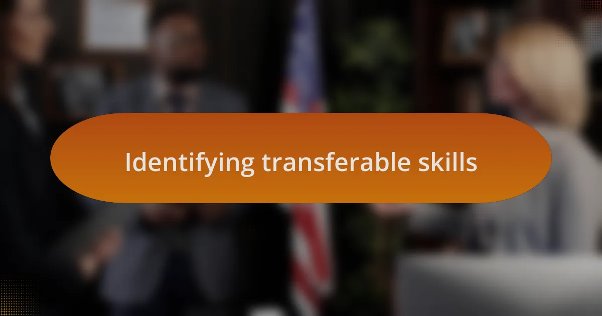 Identifying transferable skills