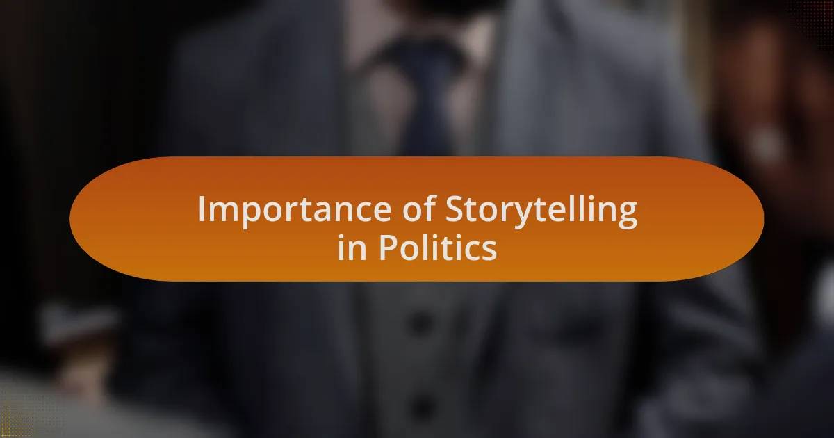 Importance of Storytelling in Politics