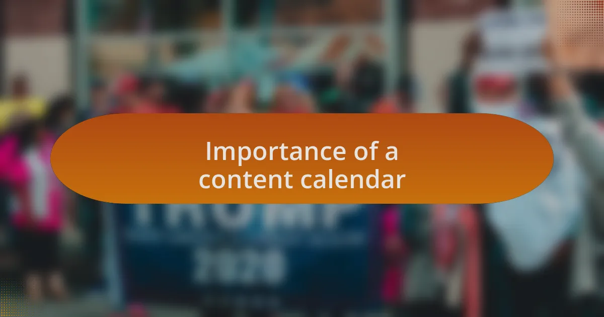 Importance of a content calendar