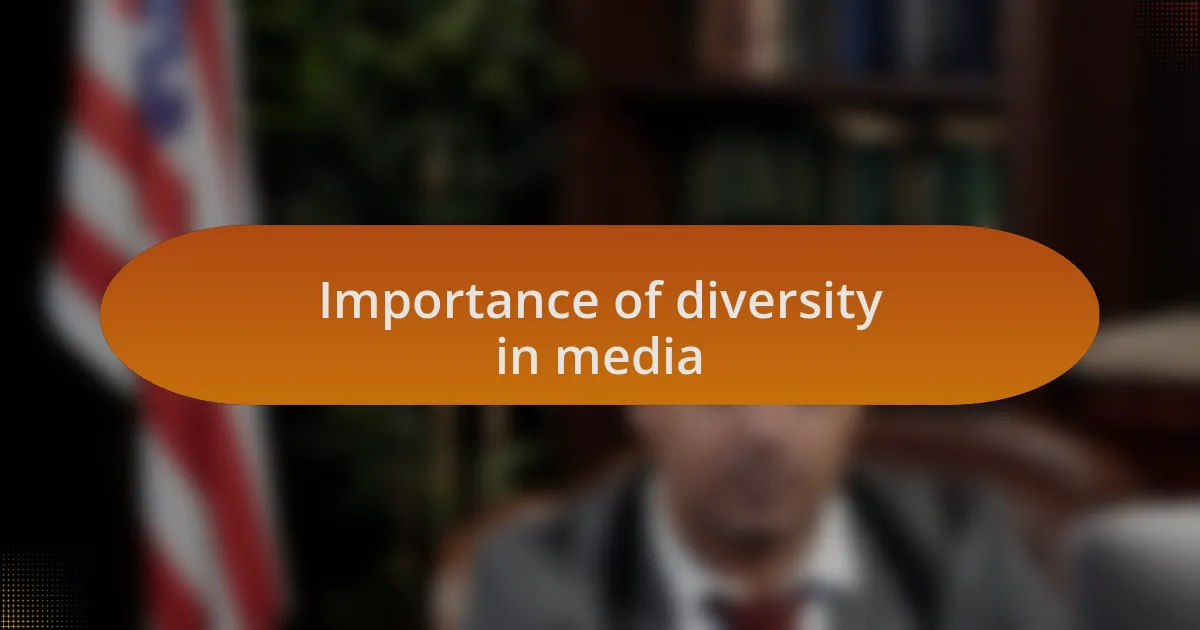 Importance of diversity in media