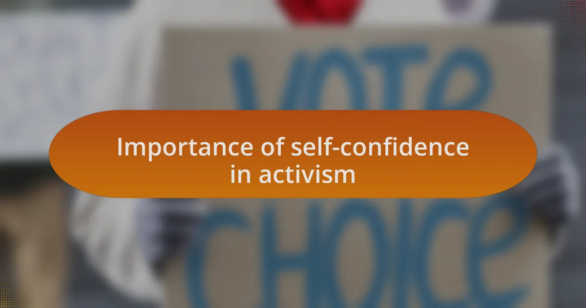 Importance of self-confidence in activism
