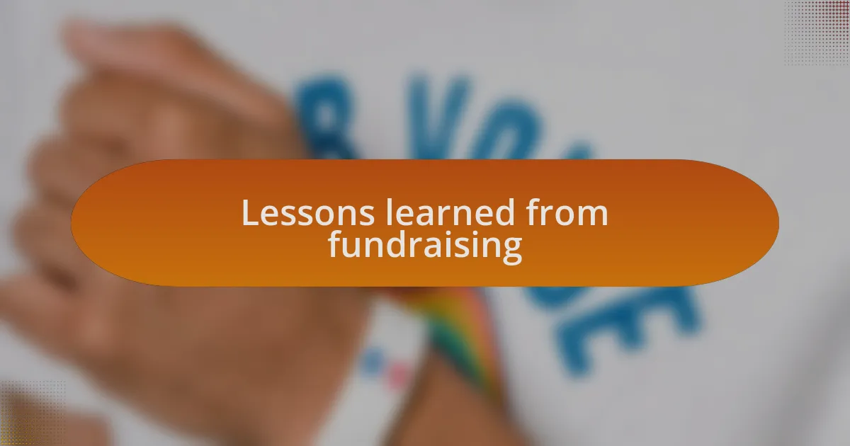 Lessons learned from fundraising