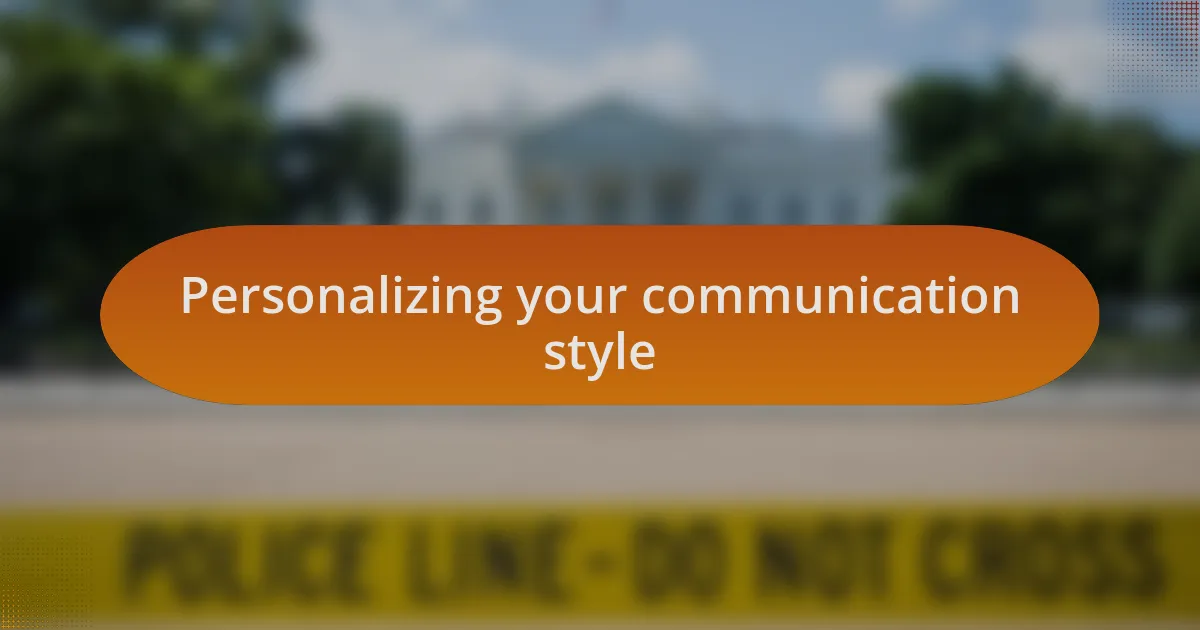 Personalizing your communication style