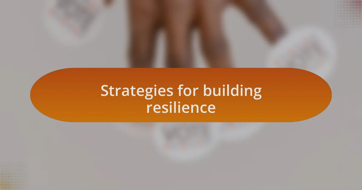 Strategies for building resilience