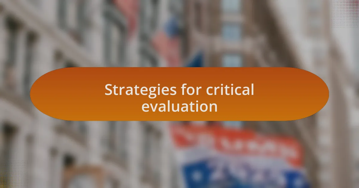 Strategies for critical evaluation