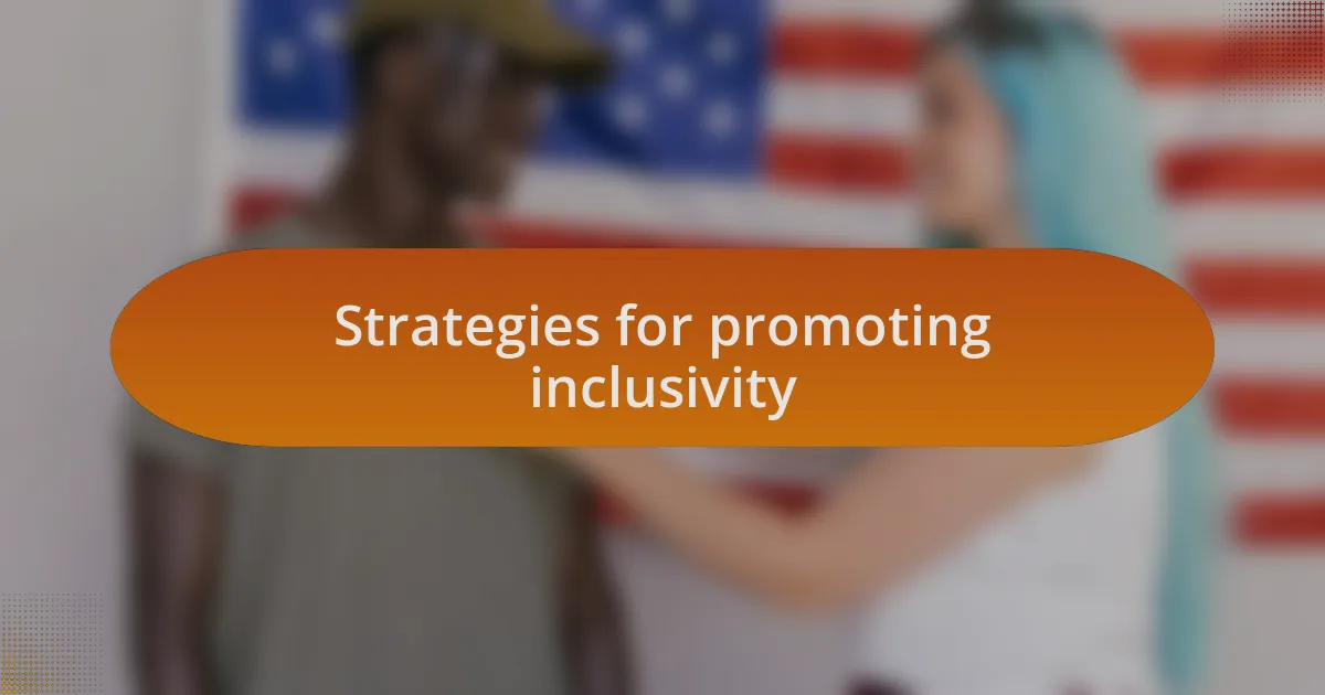 Strategies for promoting inclusivity