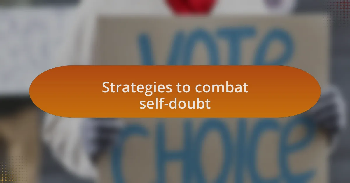 Strategies to combat self-doubt